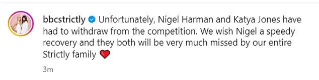 Nigel has had to withdraw from the dance competition for medical reasons after suffering an injury, the BBC confirmed