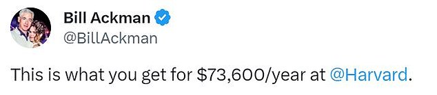 Ackman, who has a net worth of $3.8 billion, graduated from Harvard in 1988 with a degree in social studies