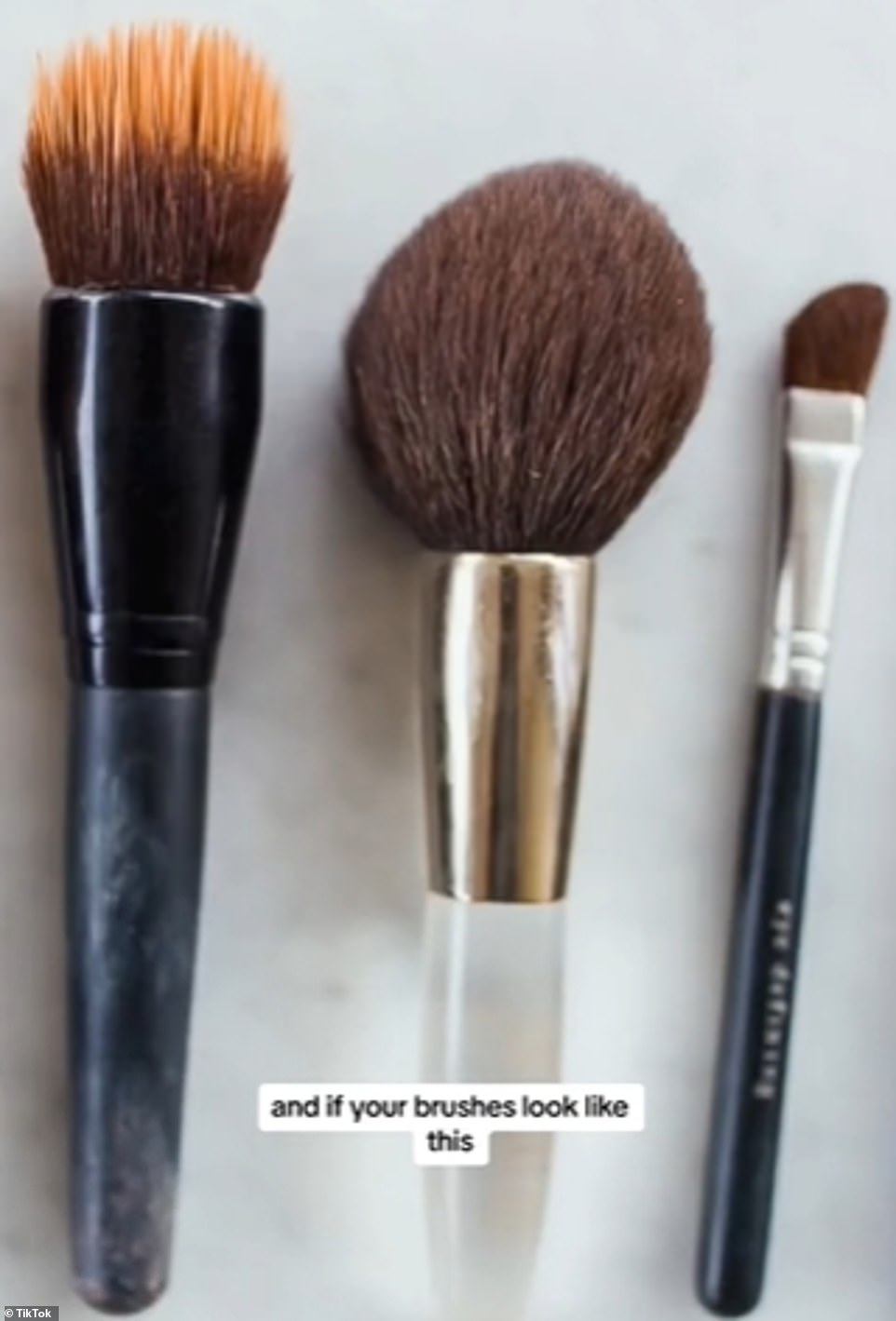 Marchand explained that your makeup brushes shouldn't be dirty and 