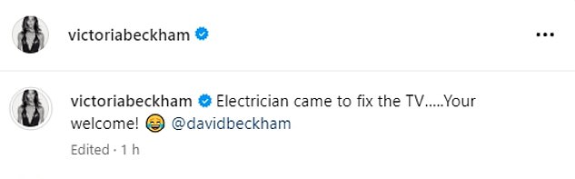 Victoria captioned the post: 'Electrician came to fix the TV....You're welcome!  @davidbeckham' (sic)