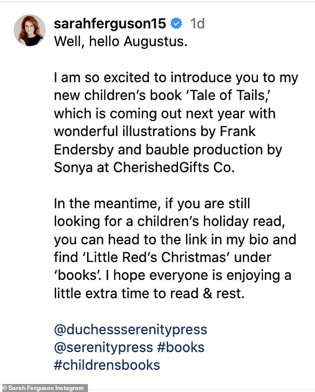 Sharing a photo of the book on social media, Sarah wrote: 'Well, hello Augustus.  I'm so excited to introduce you to my new children's book Tale of Tails, coming out next year with beautiful illustrations by Frank Endersby and baubles production by Sonya at CherishedGifts Co