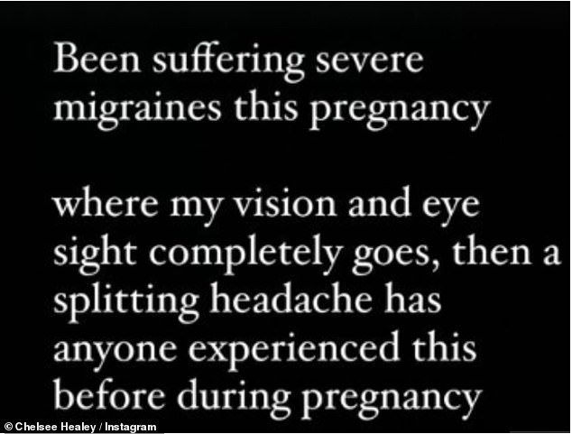 Chelsee confessed that her vision disappears completely when she has migraines, as she reached out to her followers asking if anyone else had experienced similar symptoms