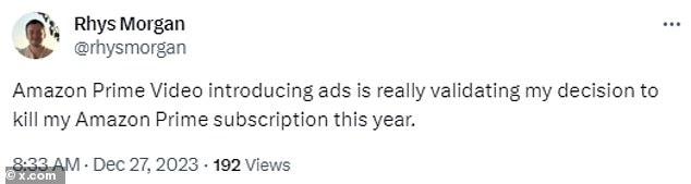 Another said: 'Amazon Prime Video's introduction of ads really validates my decision to cancel my Amazon Prime subscription this year.'