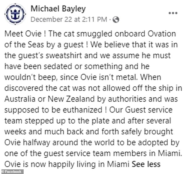 The cat was discovered during a routine inspection by New Zealand officials and was not allowed to leave the ship during the nearly three-week voyage from Hawaii to Sydney.