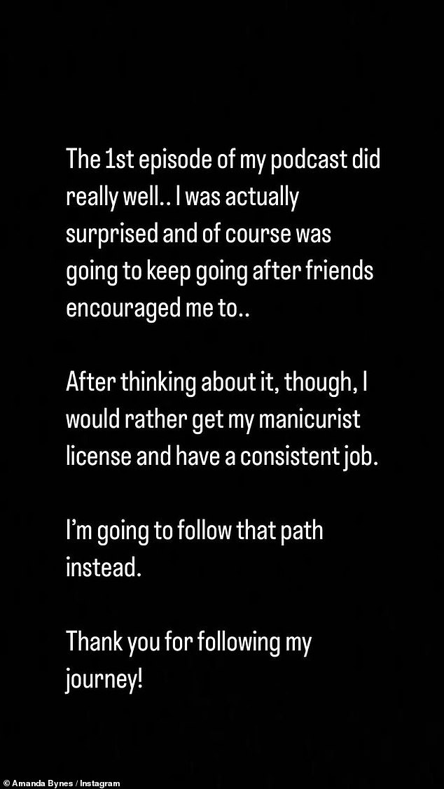 The performer further revealed that she had chosen to pull the plug on her podcast in a post shared to her Instagram Story last Thursday.