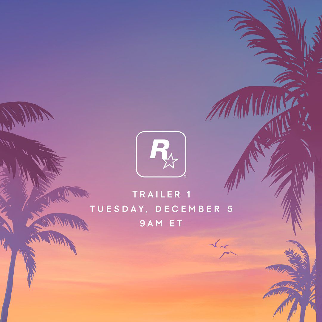 A teaser image for GTA 6's Trailer 1 and the text 'Tuesday, December 5, 9am ET' on an orange and pink sky with palm trees on either side