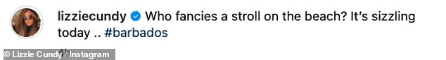 Lizzie then posted another photo as she headed for a dip in the sea, writing: 'Who's up for a walk on the beach?  It's sizzling today'
