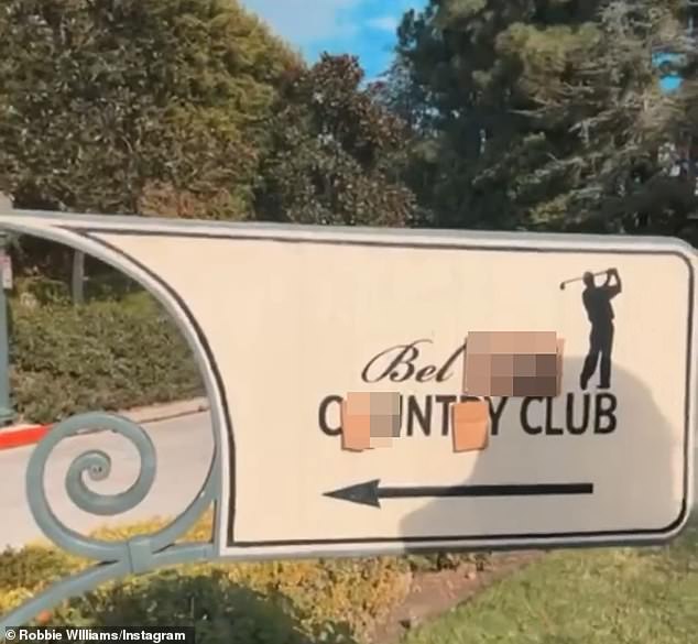 The 49-year-old star used a local club's sign as a prop and covered several letters in 'Bel-Air Country Club' with the caption: 'Bel**ds C****y Club'