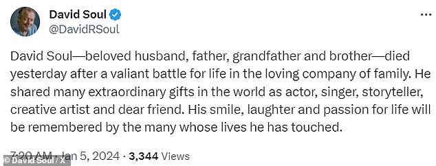 “David Soul – beloved husband, father, grandfather and brother – died yesterday after a brave struggle for life in the loving company of family,” his wife Helen Snell said in a statement