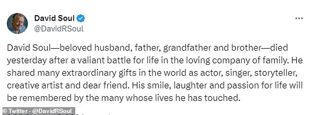 David Soul's death was announced on Friday in a tweet from Helen from his official Twitter account