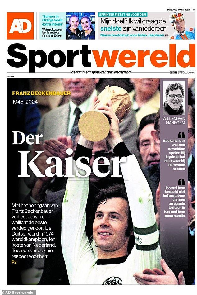 There was respect for Beckenbauer in the Netherlands, despite his role in beating the brilliant Dutch team of 1974