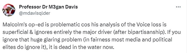 The tweet from Prof Davis (pictured) said an article Mr Turnbull wrote last weekend was 