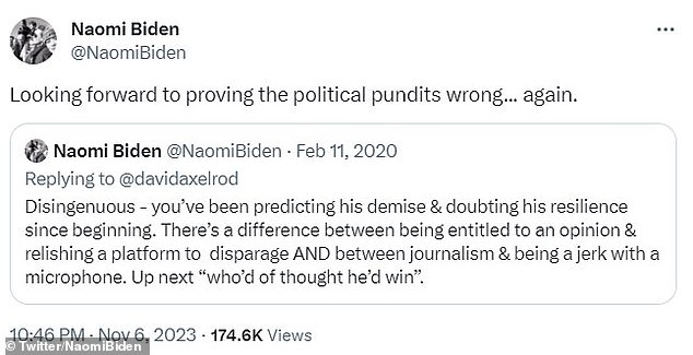 Naomi Biden said she was looking forward to proving experts wrong, reposting her 2020 post suggesting Axelrod was a 'jerk with a microphone'