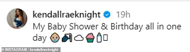 During the day, Kendall also celebrated her birthday, she wrote: 'My Baby Shower & Birthday all in one day'