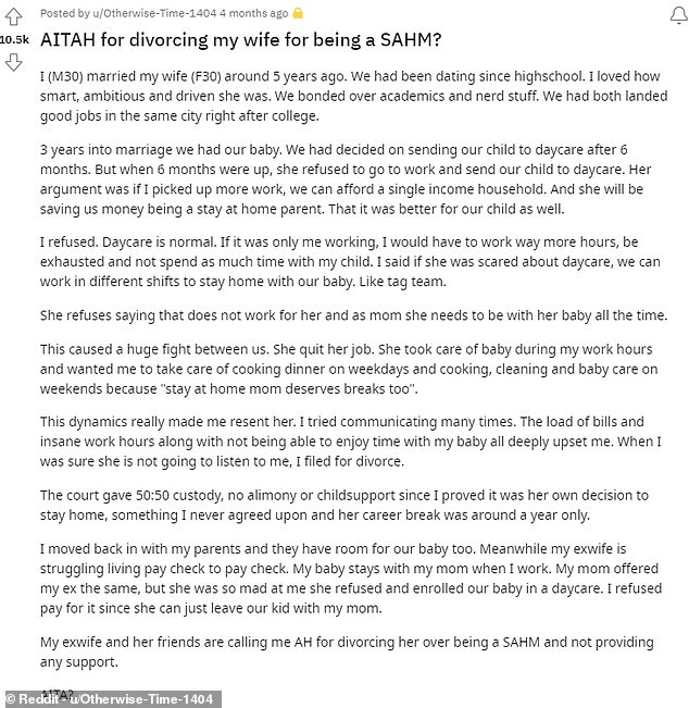 The unnamed 30-year-old frustrated divorcee asked fellow Reddit users if he did the right thing by divorcing his 30-year-old wife of three years.