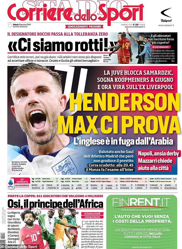 Italian newspaper Corriere dello Sport led its Saturday edition with the Henderson story