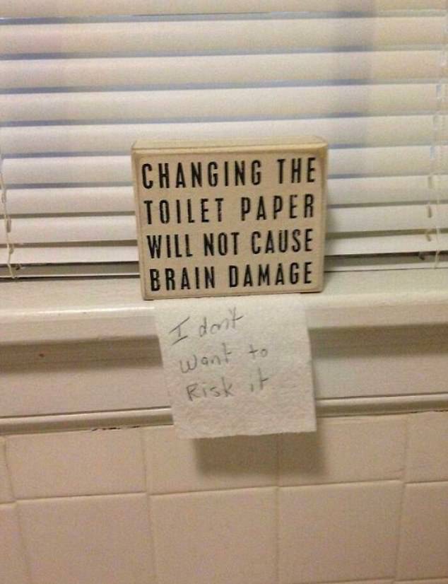 Despite reassurance that changing the toilet paper won't cause brain damage, one person's roommate doesn't want to take the risk