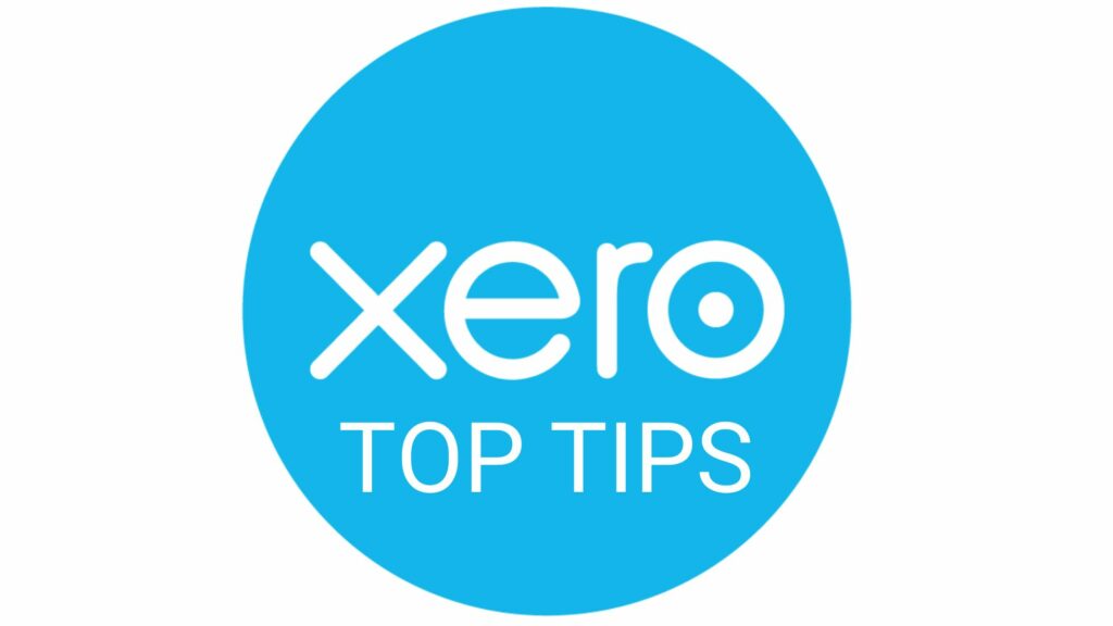 Xero accounting software TOP TIPS 1