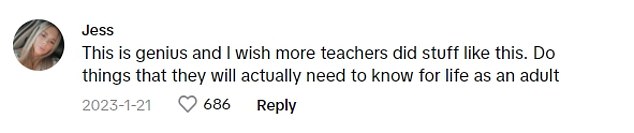 The teacher was widely praised by other users on the video sharing platform, as one viewer wrote: 'I love that you are helping teach financial literacy'