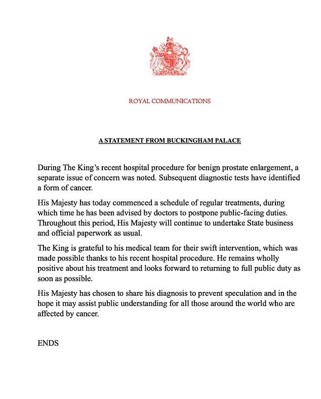 Buckingham Palace said in a statement this evening: 'During The King's recent hospital procedure for a benign prostate enlargement, a separate area of ​​concern was noted.  Subsequent diagnostic tests identified a form of cancer'