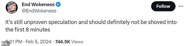 End Wokeness didn't waver on their beliefs, replying: 'It's still unproven speculation and certainly shouldn't be shoved into the first eight minutes'