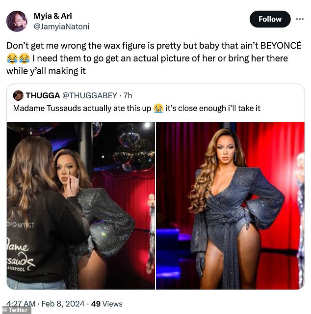 “Don't get me wrong, the wax figure is beautiful, but honey, that's not BEYONCE,” one person wrote.  'I need them to take a real picture of her or take her there while you guys are making it'