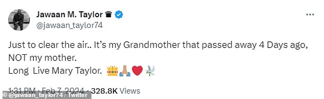 Taylor paid tribute to his grandmother, Mary, as he updated his followers on X, formerly Twitter