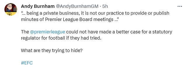 Burnham asked what the Premier League was trying to hide after refusing to release minutes of the meeting