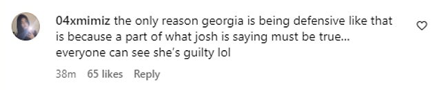 Fans commenting on the first look video tried to dig deeper into why Georgia reacted to Josh's voice