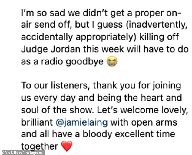 She wrote: 'Absolutely gutted, to be honest.  Our @jordannorth1, you are a true @bbcradio1 legend, a dreamy co-host and an incredibly special friend.  There are too many memories for these collages, but we laughed so much'