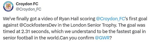 Croydon posted on X asking for confirmation from Guinness World Records whether they had scored the world's fastest ever goal