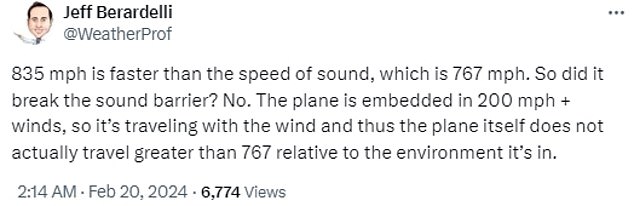 Jeff Berardelli, meteorologist for WFLA Tampa Bay, said an airplane technically doesn't break the sound barrier if it isn't flying faster than 770 mph relative to the environment it's in.