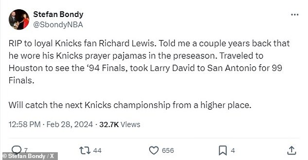 'RIP to loyal Knicks fan Richard Lewis.  Told me a few years ago he wore his Knicks prayer pajamas in the preseason,” Bondy said