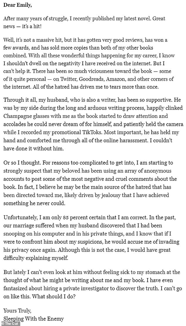 A woman wrote to The Cut columnist Emily Gould after becoming suspicious that her own husband was the driving force behind the online hate her book received