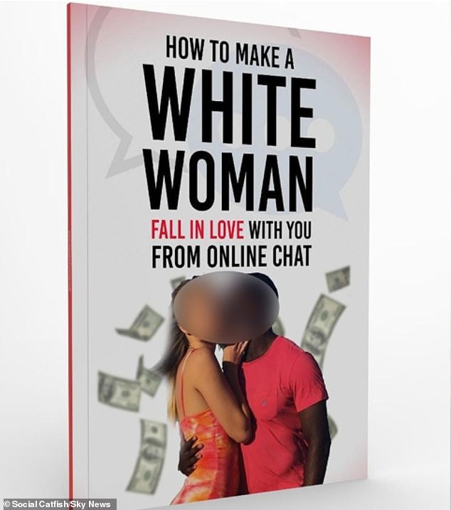 Smalling has released a handbook titled 'How to Make a White Woman Fall in Love with You via Online Chat' - a 40-page guide to the malice and manipulation he says is routinely used by Nigerian scammers