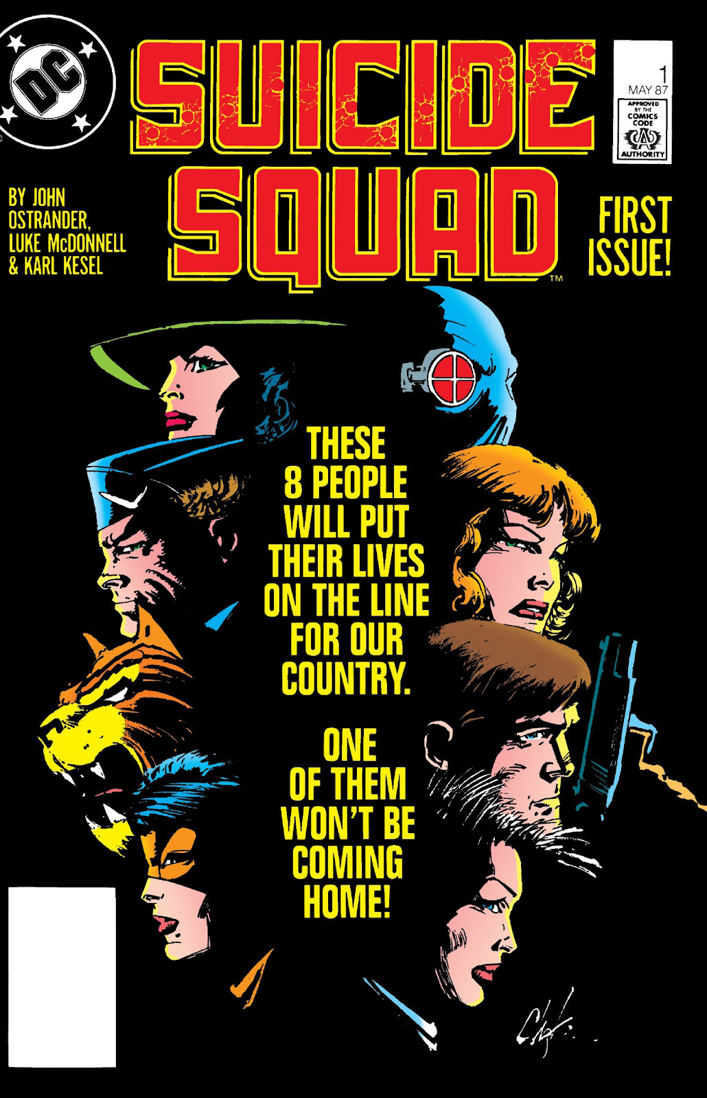 Image: The eight members of the Suicide Squad in darkly lit profile on the cover of Suicide Squad #1 (1987).  The block text in the center of the image reads: “These eight people will risk their lives for our country.  One of them won't come home!”