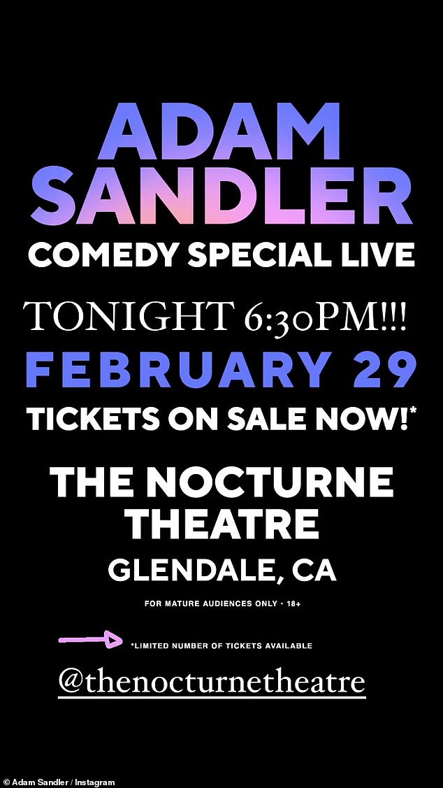 Sandler promoted on his social media a comedy show set Thursday in Glendale, California