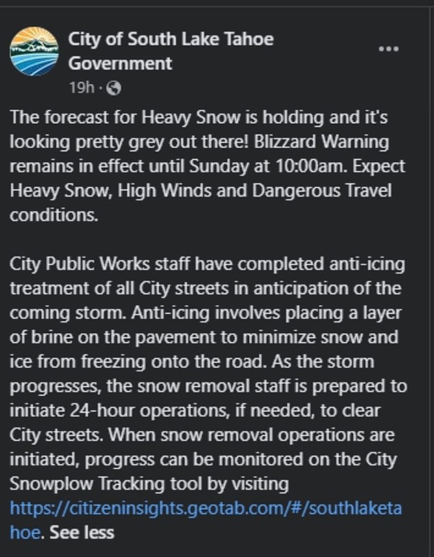 According to South Lake Tahoe government, the city's Public Works staff has already completed anti-icing of all streets in anticipation of the coming storm.