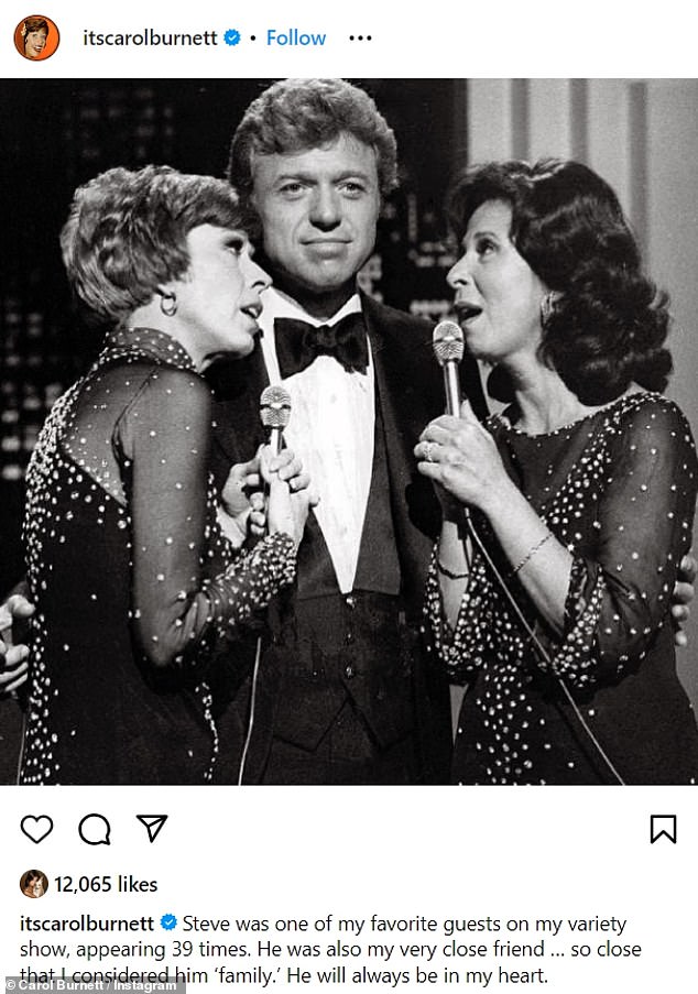 Burnett, who shared the stage with Lawrence several times on the Carol Burnett show from 1967-1978, shared a sweet photo of the pair and wrote: 'Steve was one of my favorite guests on my variety show, making 39 appearances'