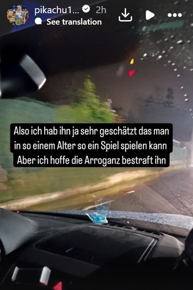 He later wrote on Instagram: “So I really appreciated that you can play a game like that at such an age.  But I hope the arrogance punishes him'