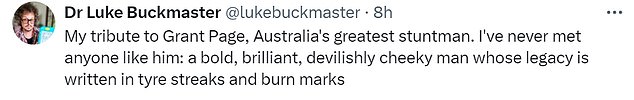 Film critic Dr.  Luke Buckmaster wrote on X: 'Australia's greatest stuntman.  I've never met anyone like him: a daring, brilliant, devilishly brutal man whose legacy is written in tire marks and burn marks.'