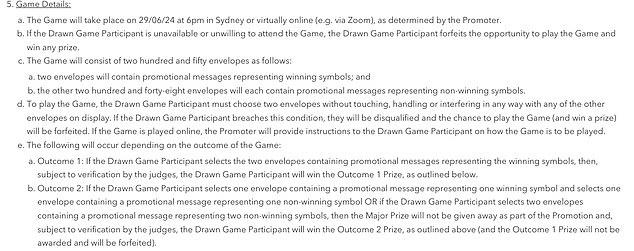 According to the terms and conditions, the winner would have to 'select both of the two winning envelopes from 250 options available to win the house'