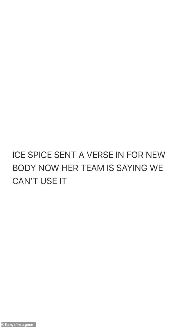 The 46-year-old fashion mogul said on his Instagram Story that the 24-year-old rising rapper had recorded a verse for the new version of his song New Body, but her team decided not to release it.