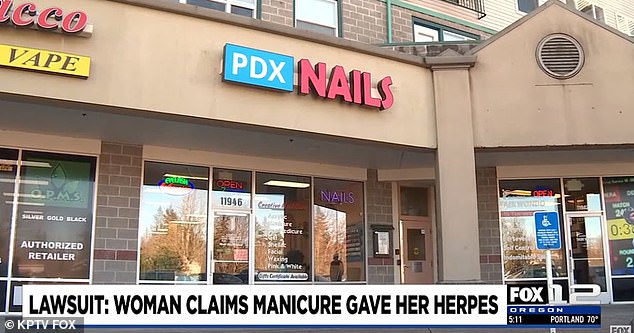 She says she contracted the virus after getting a manicure at PDX Nails in Portland, Oregon