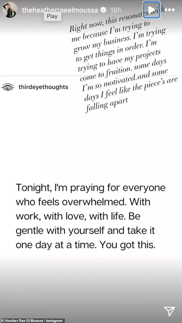 First she posted an inspiring quote.  “Tonight I pray for anyone who feels overwhelmed.  With work, with love, with life.  Be gentle with yourself and take it one day at a time.  You got this,” she shared.  Then Tarek El Moussa's 36-year-old wife added her own thought to the post.  “Right now this resonates with me as I'm trying to grow my business,” Heather began