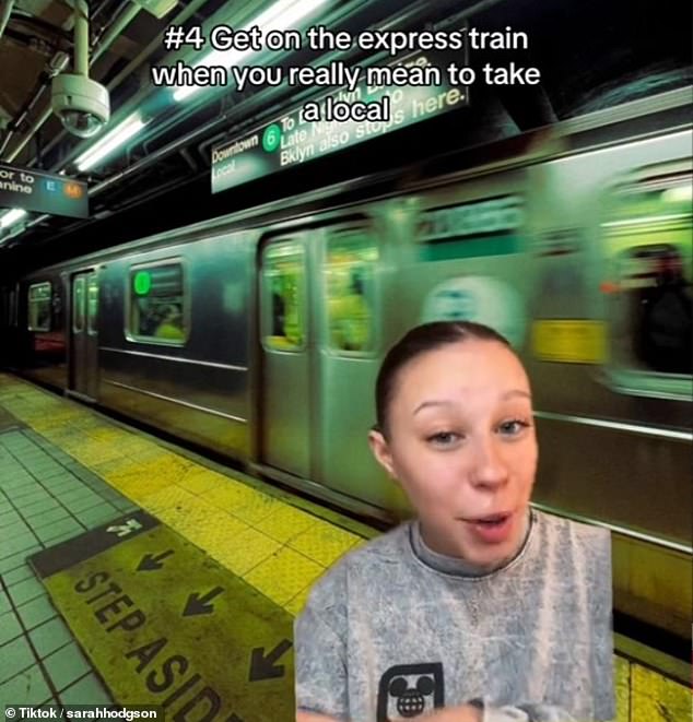 Another common mistake she admitted was taking the express train when she should have been on the local train