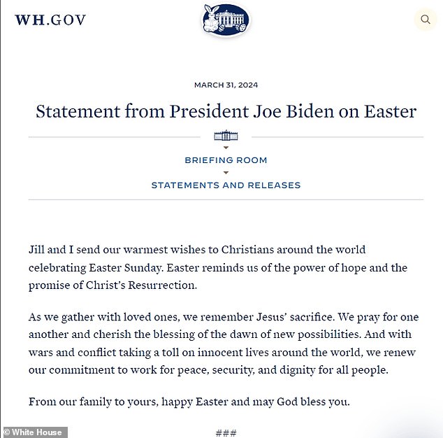 Biden sent a message to celebrate Easter on Sunday — two days after angering Republicans by releasing a statement marking March 31 Transgender Day of Visibility