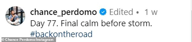 He wrote: 'Day 77. Last calm before the storm.  #backontheroad'