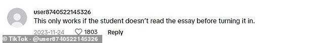 Other commenters were skeptical, pointing out that this would only work if the student had not read the AI-generated essay before submitting it.