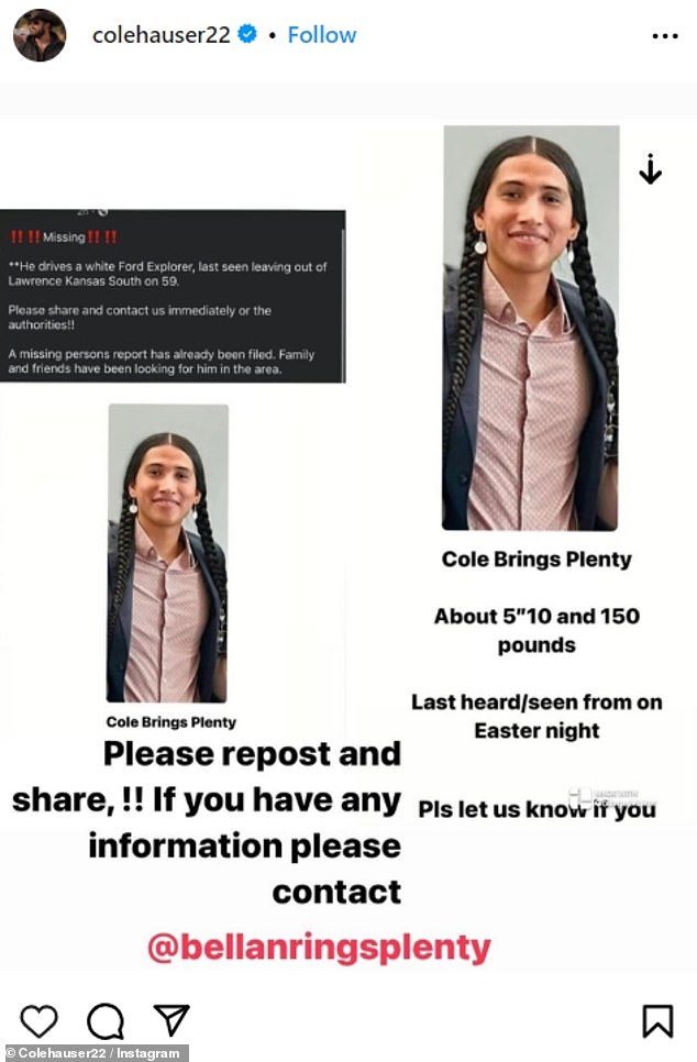 Mo's Yellowstone co-star Cole Hauser, who plays Rip Wheeler on the series, also shared the poster on his Instagram, urging followers to come forward with information if they've seen Cole in Kansas City since Easter Eve.